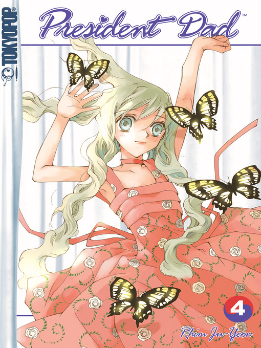 Title details for President Dad, Volume 4 by Ju-Yeon Rhim - Available